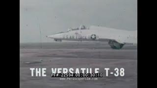 NORTHROP T-38 TALON PROMOTIONAL FILM  "THE VERSATILE T-38" 22594