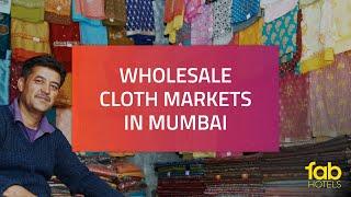 Wholesale Cloth Market in Mumbai | Wholesale Clothes Markets in Mumbai | Wholesale Market Mumbai