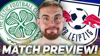 CHAMPIONS LEAGUE BACK AT CELTIC PARK! | Celtic vs RB Leipzig | Match Preview/Predictions