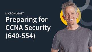 New Series Introduction: CBT Nuggets CCNA Security 640-554