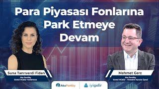 Para Piyasası Fonlarına Park Etmeye Devam