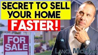 THE  SECRET to SELL Your Home FASTER & For TOP DOLLAR!!| Stockton MEGA Real Estate Tips