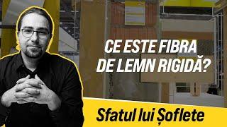 Ce este fibra de lemn rigidă?