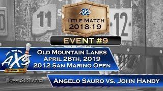 2018-19 AXS Event #9 - Angelo Sauro vs  John Handy