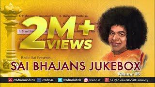 Sai Bhajans Jukebox 05 - Best Sathya Sai Baba Bhajans | Top 10 Bhajans | Best Devotional Songs