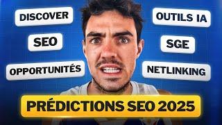 Mes Prédictions SEO pour 2025