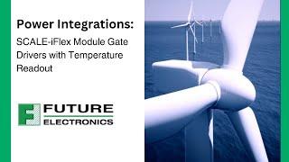 Power Integrations: SCALE-iFlex Module Gate Drivers with Temperature Readout
