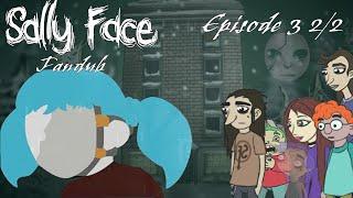 Sally Face: Episode 3 - The Bologna Incident 2/2 [FANDUB]