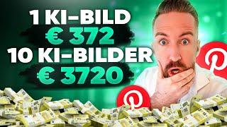 VERBOTEN gut: Mit KI-BILDERN Geld verdienen | Pinterest Affiliate-Marketing