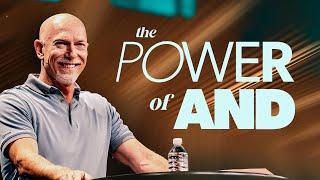 The Power Of And | One At A Time | Mark Moore