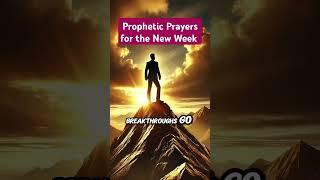 Prophetic Prayers for the New Week #dailyprayer #shortvideo #goviral #FaithfulLiving  #GodsGuidance