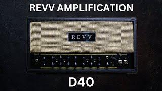 Revv D40 Dynamis- 40 Watt Two Channel Amp-Vintage Tones, Modern Design