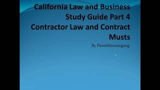 California Contractors License Law and Business Study Guide Part 4 Contractor Law and Contracts