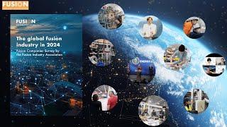 The Global Fusion Industry in 2024: Report Insights