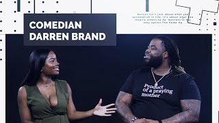 Darren Brand On Leaving Wild 'N Out , Stand-Up Comedy, & Classic Black Sitcoms | The Come Up EP. 2