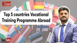 Top 5 Countries for Vocational Training Abroad | Study & Work Opportunities in 2025 - Complete Guide