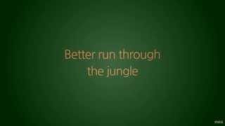 Run Through the Jungle | Creedence Clearwater Revival | Lyrics 