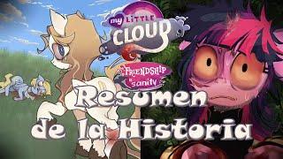 My Little Cloud: Friendship is Sanity - Resumen de la Historia | Kriz