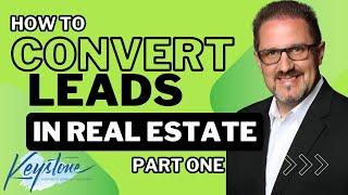 Unlocking the Key to Real Estate Lead Conversion Success