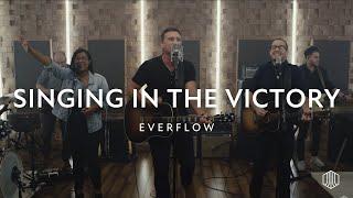 "Singing in the Victory" - Austin Stone Worship