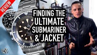 Searching For The Best Tudor & Rolex Submariner + My Grail Leather Jacket: Belstaff V Racer