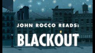 John Rocco Reads Blackout