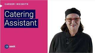 What’s it like to be a Catering Assistant in Australia?