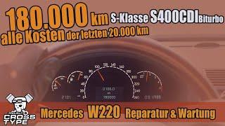 Mercedes W220 Kosten für Reparatur und Wartung in 20.000 km beim S400CDI