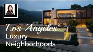 Sheida Rezazadeh- Real Estate Broker Associate | Los Angeles' Best Luxury Neighborhoods To Stay In