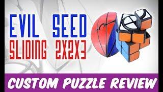 Custom Puzzle Review #3: Evil Seed and Sliding 2x2x3 !!!