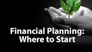 FINANCIAL PLANNING  WHERE TO START | Cary Stamp & Company | Financial Advisor