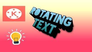 How to make rotating Text in KineMaster | INNOVATIVE STUDIOS