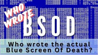 Who Wrote the BSOD? (Blue Screen Of Dead) #bsod #microsoft #bluescreenofdeath @3DGAMEMAN