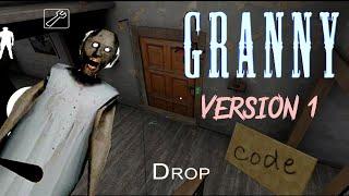 Granny Version 1 Gameplay.