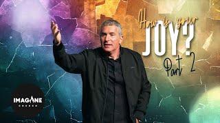 How Is Your Joy? | Part 2 | Ps. Donavan Cassell