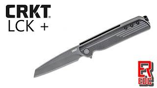 REVIEW: LCK Plus from CRKT. Great Budget EDC Knife