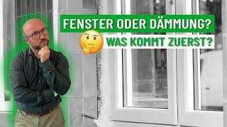 Erst Fenster dann Dämmung aber warum? | Energieberater klärt auf