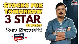 Stock Selection for Tomorrow 22nd Nov 2024 by Rk Trading |3 Star Stocks|