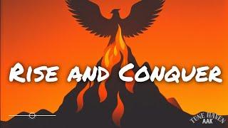 Rise and Conquer (Lyrics) : Your New Power Anthem