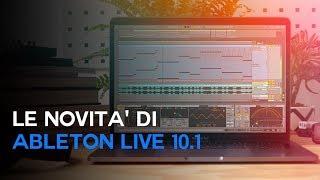 Novità Ableton Live 10.1 - Tutorial Italiano