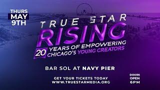 True Star Rising - A Fundraiser Celebrating 20 Years of True Star Media