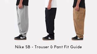 Nike SB - Trouser & Pant Fit Guide