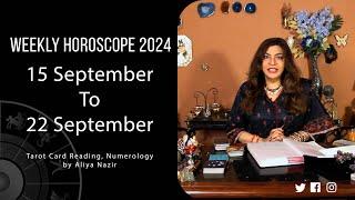 Weekly Horoscope 2024 | 15 September 22 September | Ye Hafta Kaisa rahe ga