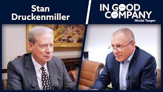 Stan Druckenmiller | Podcast | In Good Company | Norges Bank Investment Management