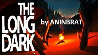 The Long Dark - прохождение на русском #1