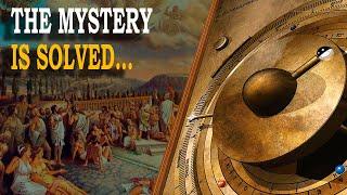 The Antikythera Mechanism: Mystery That Is Finally Solved!