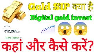 Sip in gold//sip kya h//gold m sip kese kre//how to invest//digital gold kya h//best investment tips