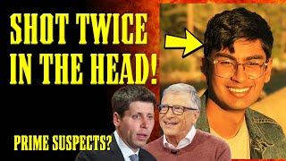 OpenAI Whistleblower SHOT TWICE in the HEAD!! Bill Gates & Sam Altman IMPLICATED by Victim’s PARENTS