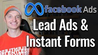 How to Create Instant Forms (Lead Ads) in the Facebook/Meta Ads Manager