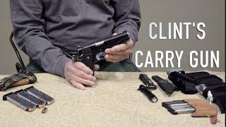 SHOW AND TELL: Episode 2 ( Clint's Carry Gun)